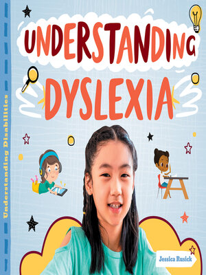 cover image of Understanding Dyslexia